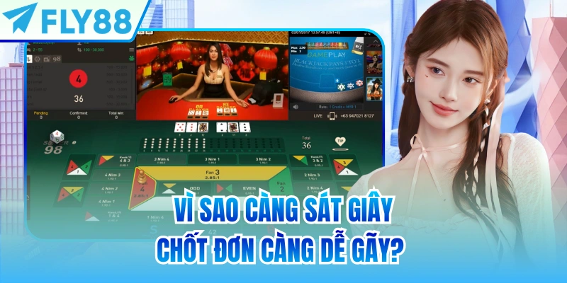 Vì sao càng sát giây chốt đơn càng dễ gãy? 